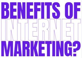 benefits-of-internet-marketing